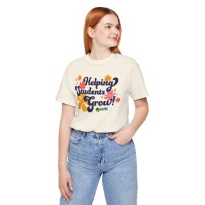 Helping Students Grow T-Shirt